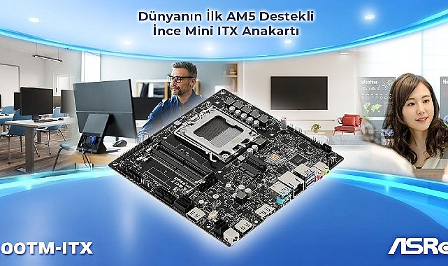 ASRock, AMD AM5 İşlemcileri Destekleyen Dünyanın İlk İnce Mini ITX Anakartını Tanıttı: X600TM-ITX