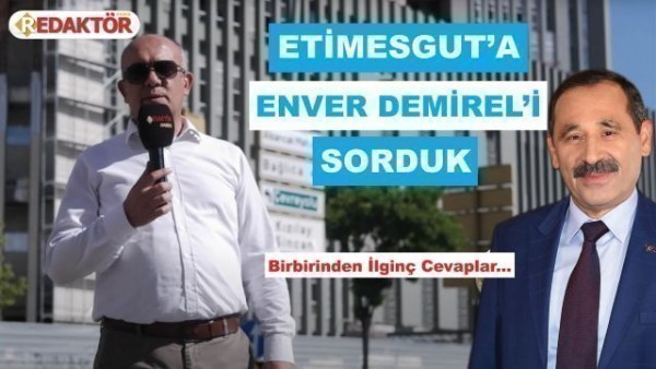 Etimesgut, Enver Demirel'i yeniden başkan olarak görmek istiyor...