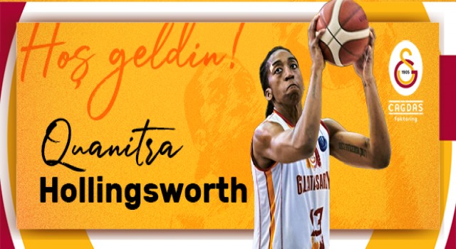 Galatasaray, Quanitra Hollingsworthı yeniden kadrosuna kattı