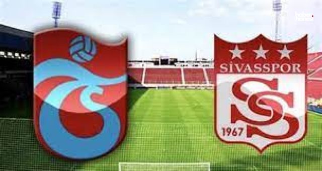 Süper Lig Maçı: Trabzonspor vs Sivasspor (CANLI İZLE)!