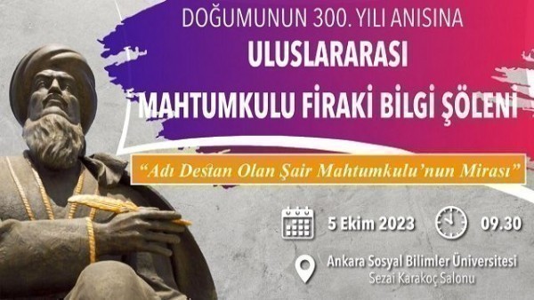 “Uluslararası Mahtumkulu Firaki Bilgi Şöleni” ASBÜ’de düzenlendi…